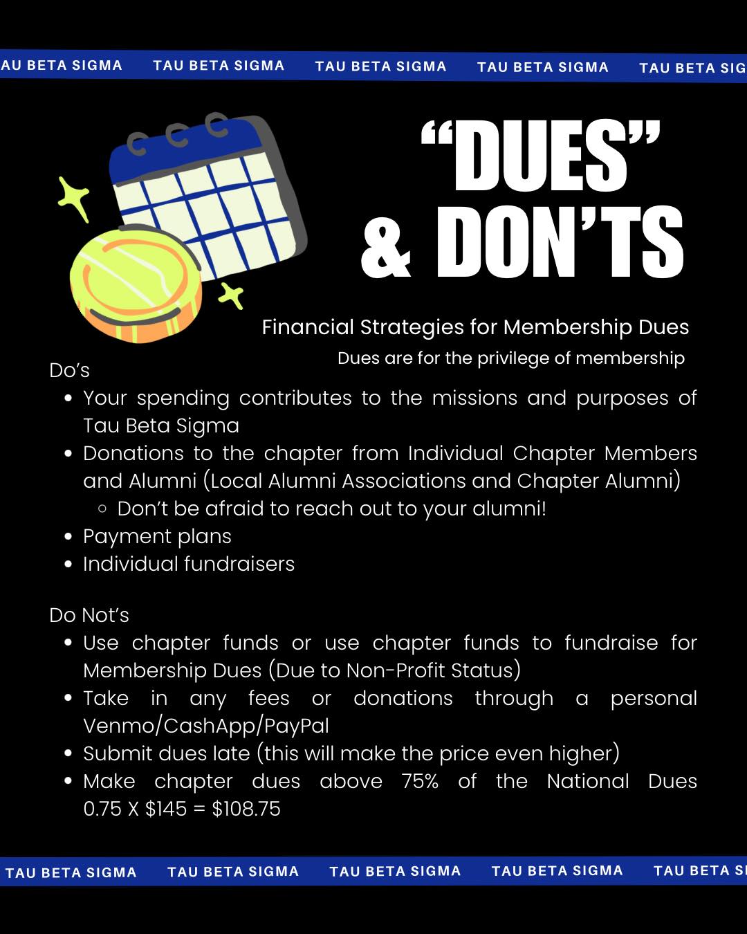 As we get back to serving bands and creating budgets, it's important we know about and how to utilize our Chapter's funds properly!! 💰
As always, if you have any questions, don't hesitate to reach out to your SED Secretary-Treasurer, Katelynn! (sedsectreas@tbsigma.org) 🤍💙
#duesanddonts #sedsectreas #tbsigma #strengthexcellencediversity #tbssed