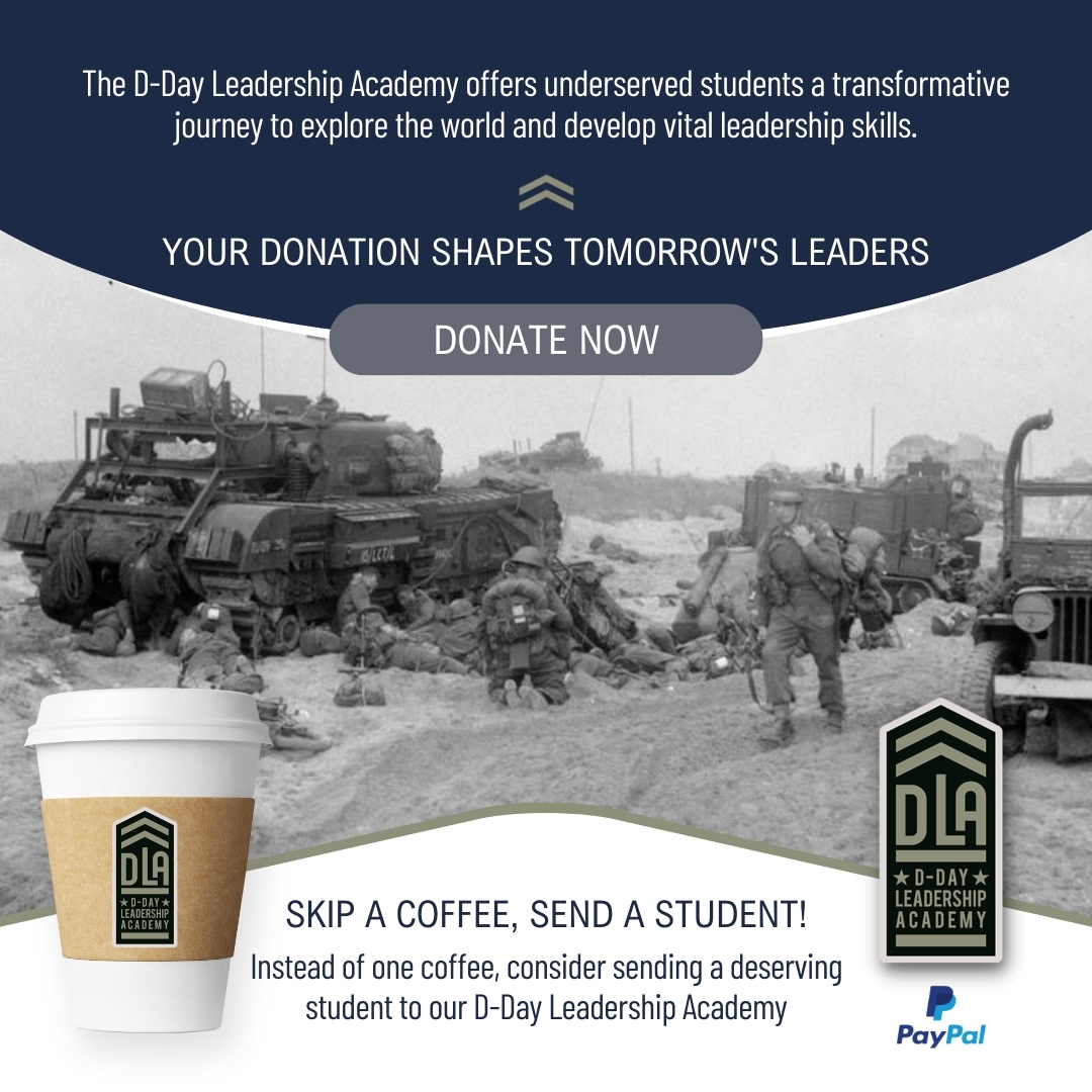 A dream can only be realized with the support of our community. Take a moment to consider the value of one coffee shop coffee and donate to the D-Day Leadership Academy. Your contribution provides opportunity and helps build a brighter future for underserved students, one leader at a time.
Learn More 🌐 https://www.ddayleadershipacademy.com/
#ddayleadershipacademy #WarStories #Miltary #france #usa #militaryhistory #warhistory #DDayRemembered #SupportEducation