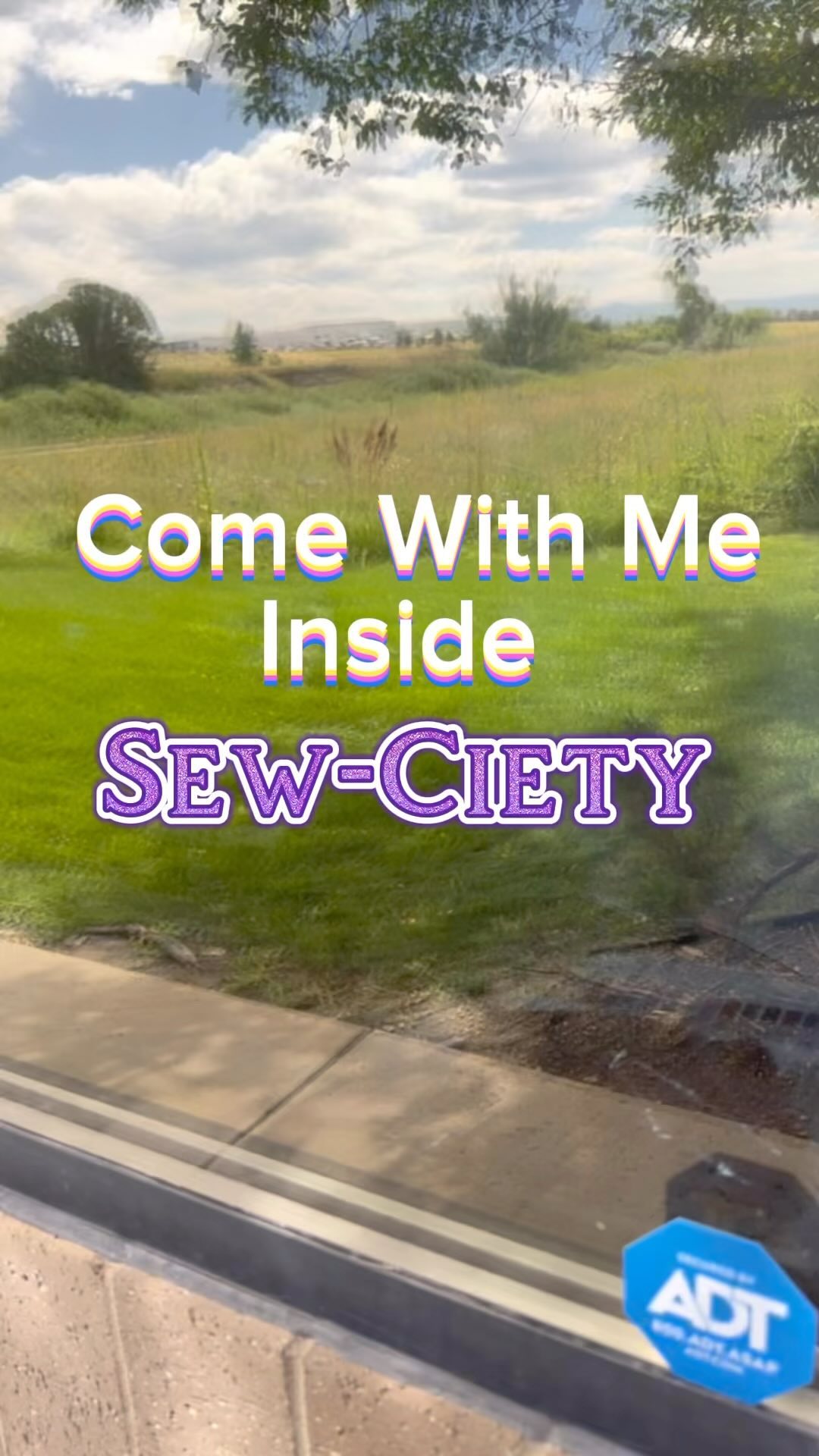 Come with me inside Sew-Ciety!