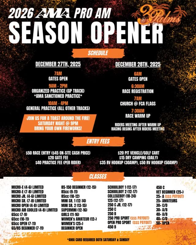 Lots of great things coming for you! Let’s bring in the New Year’s together at Three Palms. AMA Pro AM season opener on the GP track December 28. Don’t forget about the bonfire, bring your own fireworks. Let’s bring in the New Year’s together. Lots of other exciting things coming, we certainly hope to see you at 3 Palms.