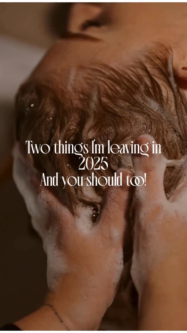 Leave in 2025: harsh shampoos with sulfates and synthetic ingredients. cleansing your root/ conditioning your ends
Take into 2026: botanical ingredients nature takes care , gentle cleansers. mindfully cleansing your scalp/ condition from scalp to ends