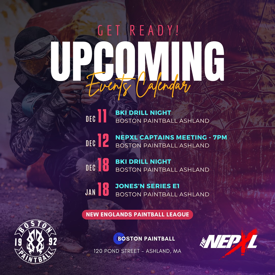 Itโs time to start thinking about the 2025 NEPXL season! ๐คฉ
๐จโโ๏ธ Join us for the Captains Meeting on
๐๏ธThursday, Dec 12 at
๐ฐ๏ธ 7:00 PM
๐ Boston Paintball Ashland
PS. Check your email for a special survey!
PLUS, donโt miss BKi Drill Nights ๐ฏkicking off on Wednesday Dec 11! ๐ช
And .. canโt forget the JonesโN Series!
E1 is scheduled for January 17th
SAVE THE DATES!
#paintball #bostonpaintball #newenglandpaintball #premierpaintball #tournamentpaintball #nepl #nexl