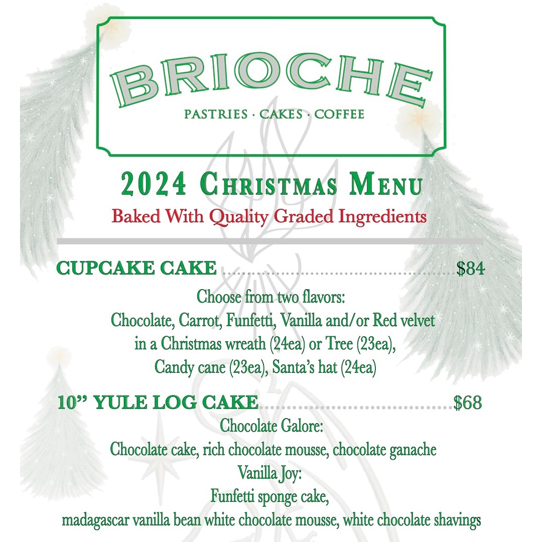 We are excited to announce our 2024 Holiday Menu!
With only Christmas being 15 days away and the scent of holiday treats tempting your tastebuds - be sure to fulfill your holiday dreams with the one and only Brioche Pastries!
Call 323.530.0088 or Order Online Today! 🍪❄️☃️
•
•
•
•
•
#brioche #montebello #shoplocal #christmas #holiday #pastries