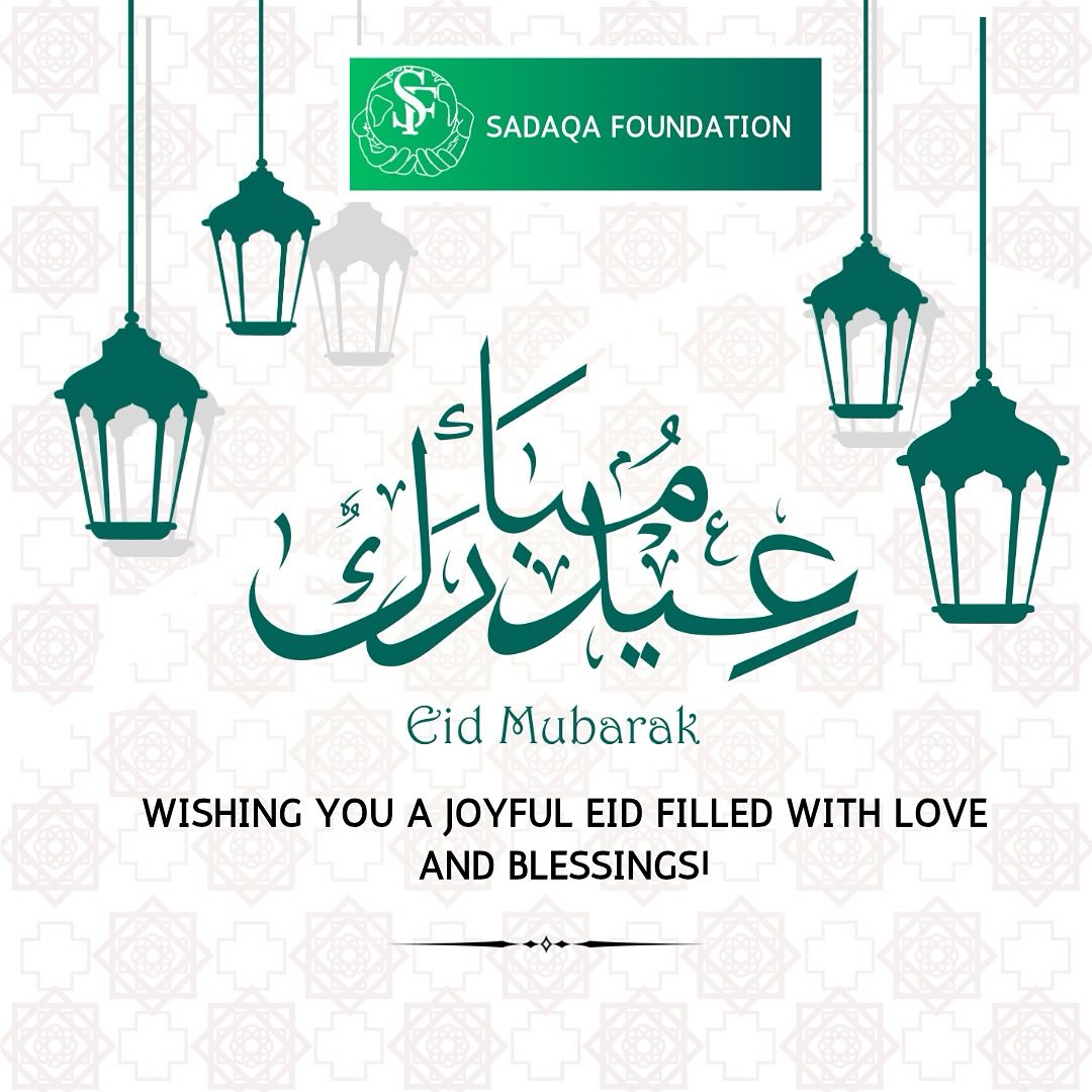 Eid Mubarak from Sadaqa Foundation!
#eidmubarak #sadaqafoundation #family #friends #celebrations #joy #happpiness #blessings #love