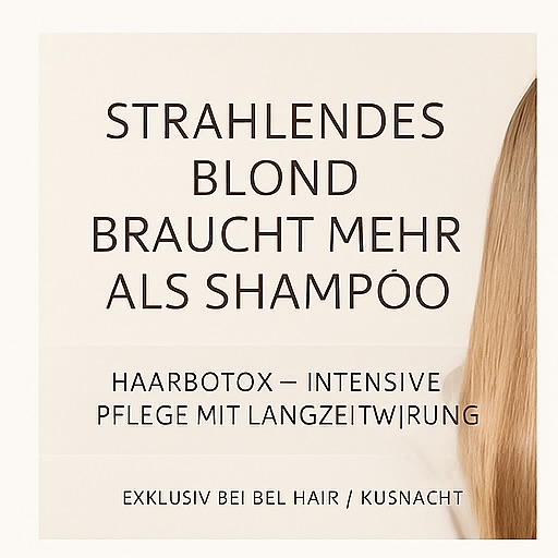 Blond, gepflegt & sichtbar gesund – ganz ohne Kompromisse?
Dann ist Haarbotox dein neues Beauty-Ritual!
Unsere exklusive Behandlung stärkt dein Haar von innen, bringt Glanz & Geschmeidigkeit zurück – und hält bis zu 6 Monate.
Ohne Glättung. Ohne Chemie. Nur pure Pflege.
→ Für alle, die mehr wollen als Shampoo.
→ Für alle, die Effizienz, Qualität & Verwöhnmomente lieben.
→ Und nur bei uns an der Goldküste: Bel Hair in Küsnacht.
Swipe dich durch alle Vorteile & sichere dir jetzt deinen Termin.
Mehr Infos & Buchung:
www.belhair-coiffeur.ch/haarbotox
Du verdienst echtes Blond mit Strahlkraft.
📍Bel Hair
Rosenstrasse 6
8700 Küsnacht
#BelHairKüsnacht #Haarbotox #HaarpflegeDeluxe #Blondpflege #blondhaircare #blond
#hairbotoxtreatment #FriseurZürich #BlondHairGoals #ExtensionsPflege
#BelHairMomente #ZeitFürMich #NatürlichSchön #Haarverwandlung
#ReiterinnenStyle #BusinessMamiLook#HairTreatmentLuxury #pflegemitwirkung
#haarpflegeroutine #GlanzOhneGlättung#zürich #küsnacht #luxusfürshaar