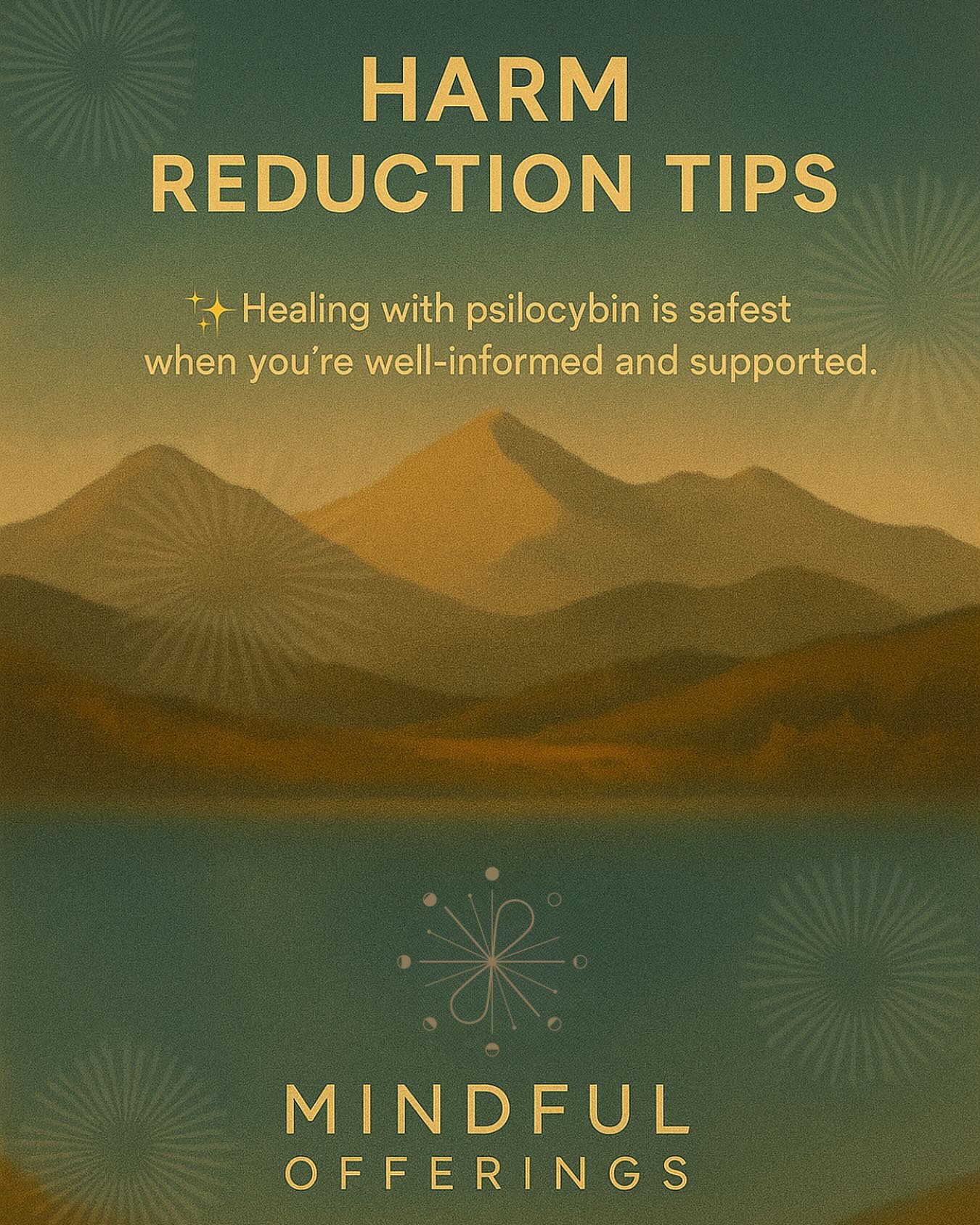 Harm Reduction Tips 🍄✨
Healing with psilocybin is most powerful—and safest—when approached with intention, knowledge, and support. 🪷✨🍄🧘
Here are a few harm-reduction practices to keep in mind:
✅ Start low and go slow — less is more
✅ Be in a safe, comfortable, and familiar setting
✅ Stay hydrated and allow time to rest afterwards
✅ Set a clear intention before your experience
✅ Integrate with reflection, journaling, or support
At Mindful Offerings, we’re here to guide you with compassionate preparation, education, and care for your self-led journey. 🍄❤️
Send us a DM to learn more or get started. 📱
#MindfulOfferings #HarmReduction #PsilocybinHealing #IntentionalHealing #SafeSpace #MicrodosingSupport #PsychedelicEducation #HealingJourney #ConsciousExploration #PlantMedicinePath #IntegrationMatters #ColoradoHealing #PsilocybinSupport #MushroomMedicine #PsychedelicWellness #SetAndSetting #TripPreparation #SelfHealingTools #InnerWork #MindsetMatters