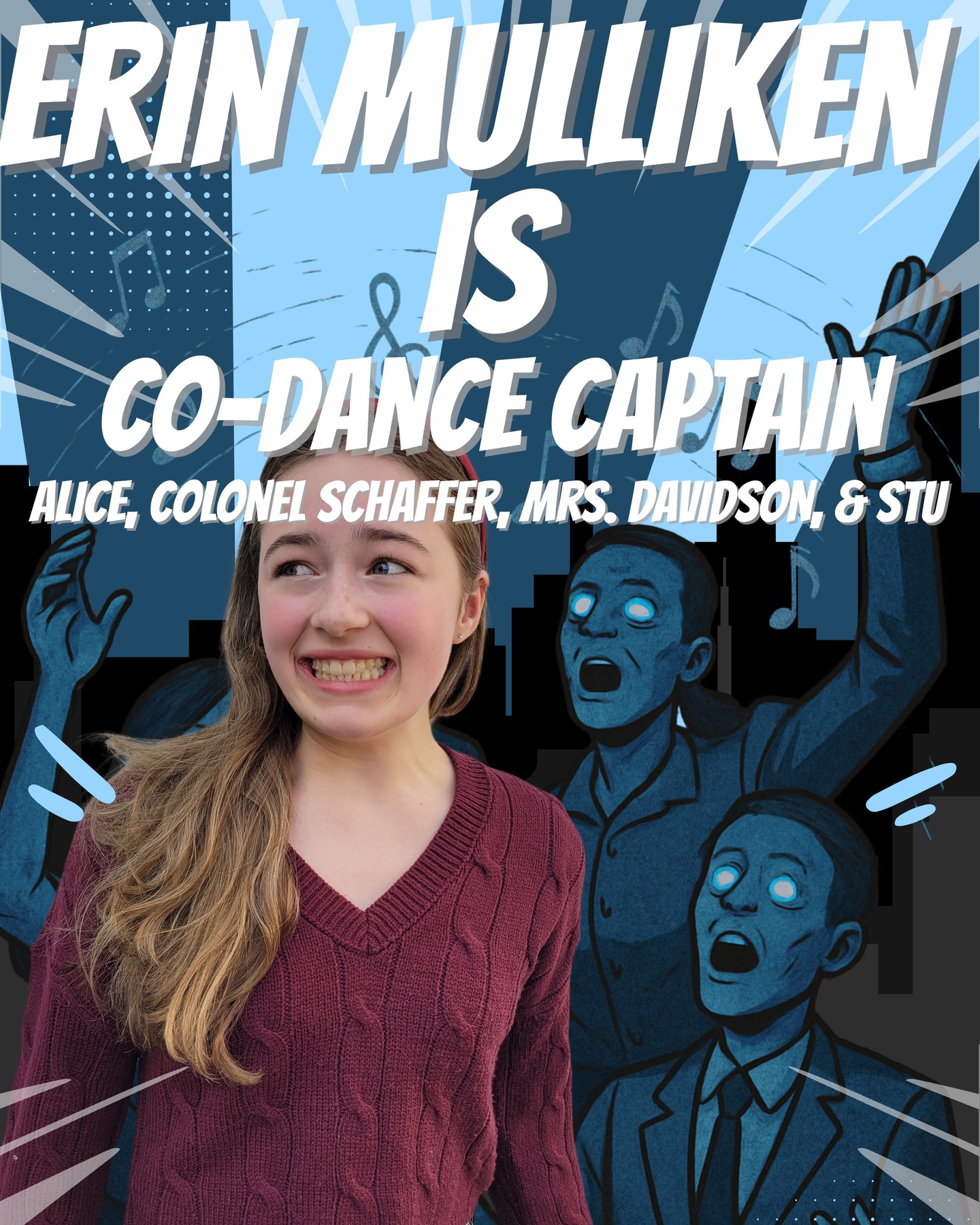 Meet Erin!
15-year-old Erin is very excited to be performing in The Guy Who Didnât Like Musicals as her 10th musical at CAA. Her past roles include Elle Woods (Legally Blonde), Cady Heron (Mean Girls), Matilda (Matilda), Sebastian (The Little Mermaid), and Maleficent (Descendants). Offstage, Erin enjoys baking, participating in the arts, and spending time with Nola. She has 13 years of dancing experience and is an aspiring costume/fashion designer. Erin has had a great time and hopes the audience can resist singing along.
You can try to resist singing along this weekend at the Croton Academy of Arts!