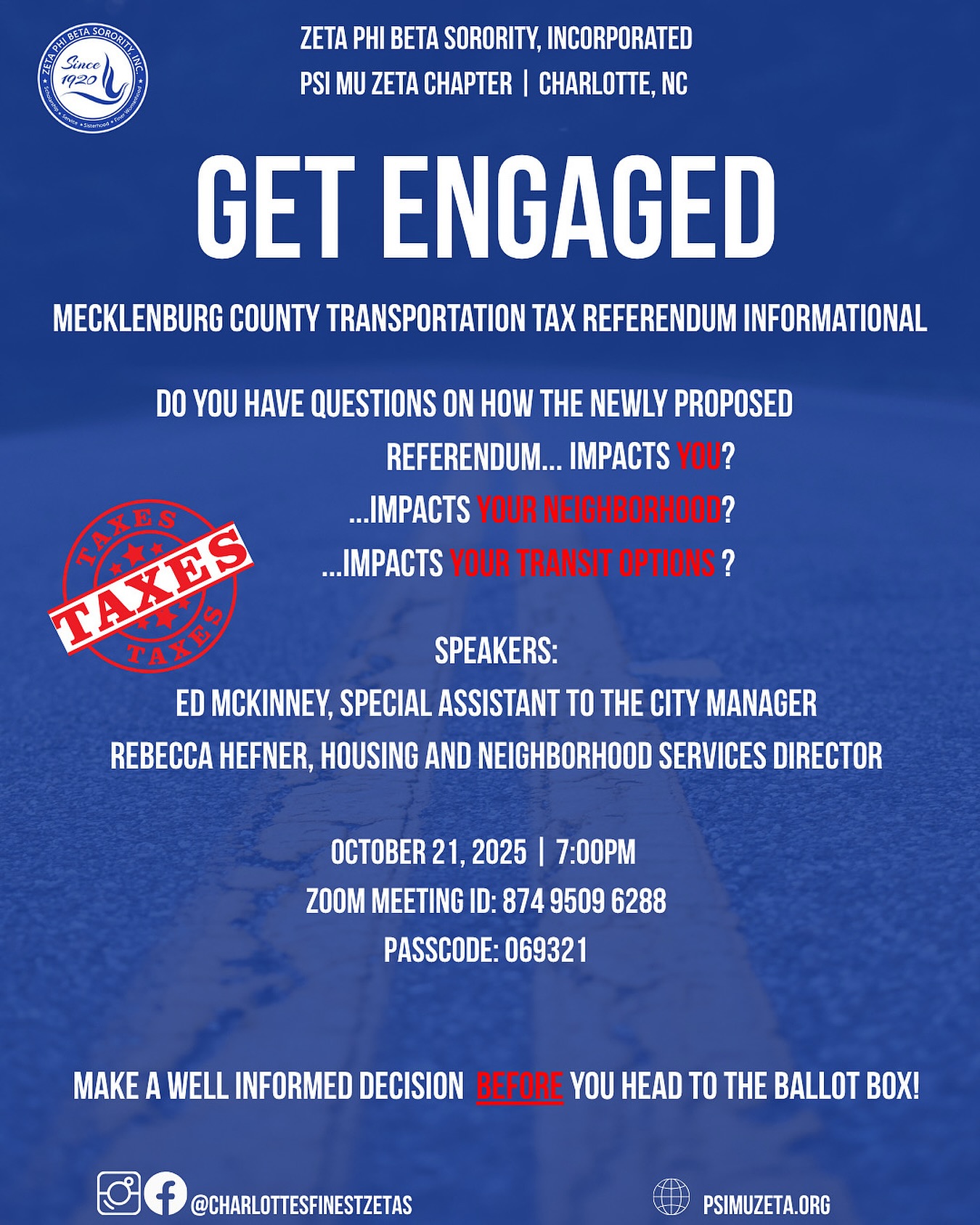 Join us on October 21st at 7pm via Zoom for an informative session on the proposed transportation tax referendum, featuring ED McKinney, Special Assistant to the City Manager, and Rebecca Hefner, Housing and Neighborhood Services Director.
#zetaphibeta #zphib1920 #charlottesfinestzetas #mecklenburgcountync #psimuzeta