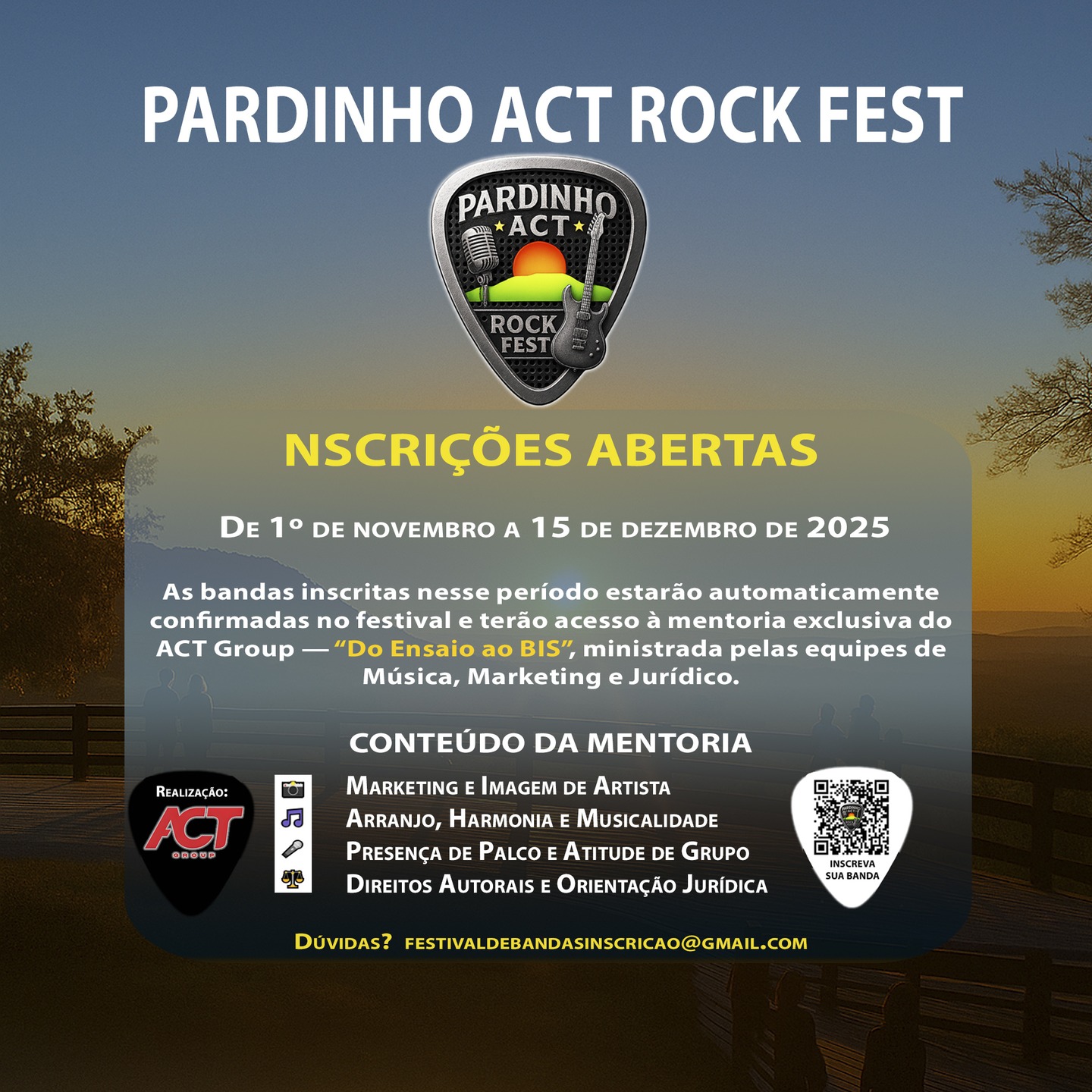 INSCRIÇÕES ABERTAS
ATENÇÃO
As bandas inscritas no período de 🗓️ De 1º de novembro a 15 de dezembro de 2025 estarão automaticamente confirmadas no festival e terão acesso à mentoria exclusiva do ACT Group — “Do Ensaio ao BIS”, ministrada pelas equipes de Música, Marketing e Jurídico.
CONTEÚDO DA MENTORIA
🎵 Arranjo, Harmonia e Musicalidade
🎤 Presença de Palco e Atitude de Grupo
📸 Marketing e Imagem de Artista
⚖️ Direitos Autorais e Orientação Jurídica
Então não perca tempo entre para o grupo que vao ganhar esta mentoria e ter suas chances amplificadas de ganhar este super concurso de Bandas do Interior Paulista!!
#PardinhoActRockFest #RockDoInterior #FestivalDeBandas #RockAutoral #CenaIndependente #VivaOPalco #ACTGroup #RockBrasil #PardinhoSP