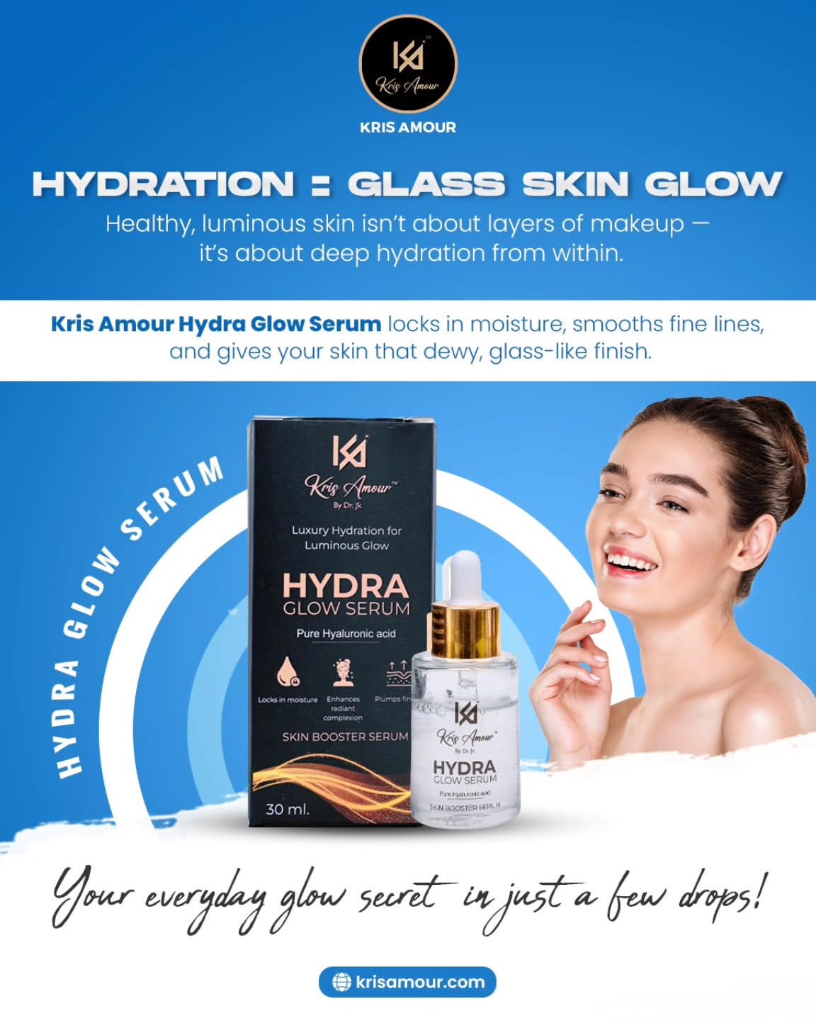 ✨ HYDRATION = GLASS SKIN GLOW ✨
Healthy, luminous skin starts from within — not with layers of makeup! 💧
💖 Say hello to your everyday glow secret — Kris Amour Hydra Glow Serum.
Infused with Pure Hyaluronic Acid, it deeply hydrates, locks in moisture, smooths fine lines, and leaves your skin with that radiant, glass-like glow you’ve always dreamed of. 🌸
🌿 Benefits:
Locks in moisture
Enhances skin radiance
Plumps fine lines
Gives a dewy, luminous finish
Ready to glow like never before?
👉 Tap the link in bio or visit www.krisamour.com to shop now!
📞 For orders & inquiries: +91 72787 07177
💫 Your everyday glow secret — in just a few drops! 💫
#KrisAmour #HydraGlowSerum #GlassSkinGoals #HydrationBoost #SkincareEssentials #GlowingSkin #DewySkin #HyaluronicAcid #HealthySkin #SkinCareRoutine #IndianSkincare #Tuticorin #ThoothukudiBeauty #MaduraiSkinClinic #TamilNaduSkincare #LuxurySkinCare #pixelloomdigital