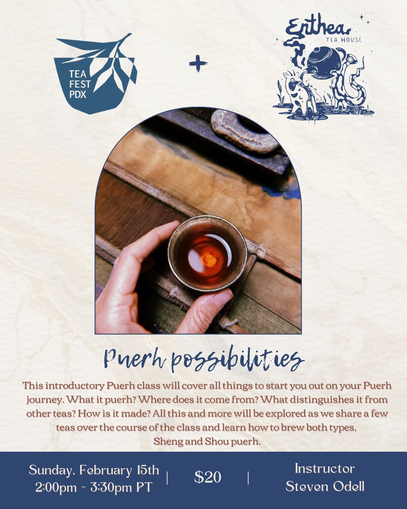 Join us for a welcoming introduction to the world of Puerh! Whether you’re brand-new or just curious, this class will guide you through everything you need to begin your Puerh journey.
* What exactly is Puerh?
* Where does it come from?
* What makes it unique among teas?
* How is it crafted?
We’ll explore all this, and more, while sharing a selection of delicious teas together. You’ll learn how to brew both Sheng and Shou Puerh, discover what sets them apart, and practice techniques to bring out the fullest flavor, aroma, and character in every infusion.
Come sip, learn, and enjoy the rich traditions of Puerh in a relaxed, friendly setting!
Ethnea Teahouse
3533 SE Milwaukie Ave,
Portland, OR 97202
#tea #teaeducation #teafestpdx #collaboration #entheateahouse #puerh #puerhtea #portland #pdx #pdxevents #tealife #teahouse
