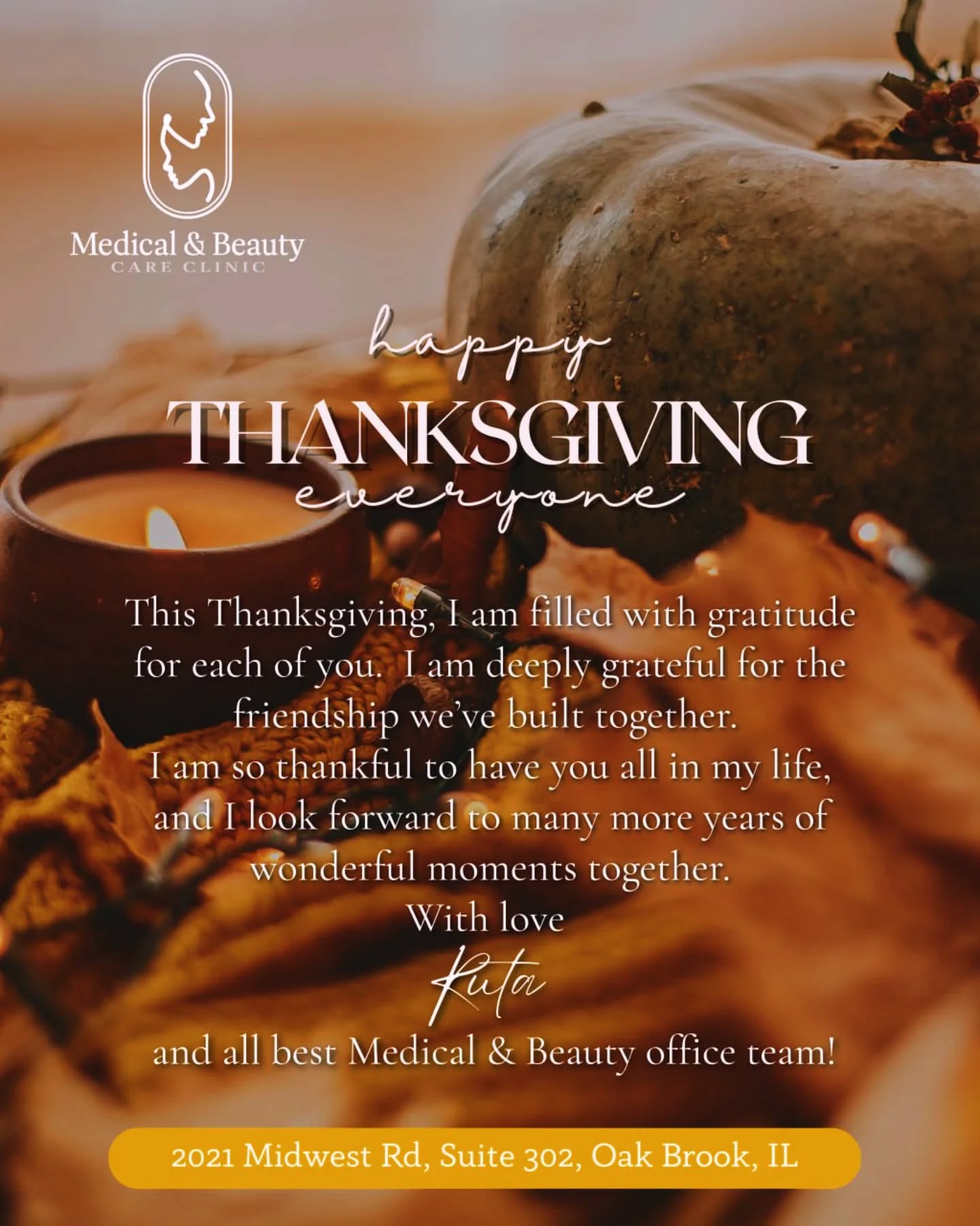 โจ A season of gratitude, beauty, and care โจ
This Thanksgiving, Ruta and the entire Medical Beauty Care Clinic team in Chicago send warm thanks to our wonderful patients who trust us with their wellness journey.
๐ Oak Brook IL
๐ 224 407 2140
๐ linktr.ee/medicalandbeauty
Let this holiday be a moment to prioritize yourself too your glow, your confidence, your wellbeing. Visit us and discover why we continue to be a top choice for personalized medical aesthetics in Oak Brook. ๐ Book today: www.medicalbeautycareclinic.com
#MedicalBeautyCareClinic #ContinuousGrowth #HealthcareExcellence