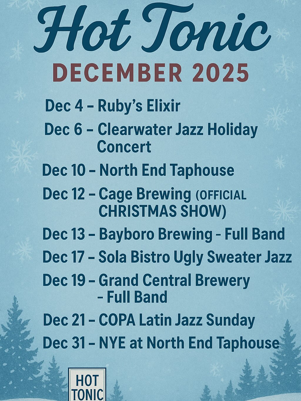 🎄✨ Christmas time is here!
We’re ringing in the holidays the best way we know how — with music, friends, and a full month of shows.
Here is our December schedule and we can’t wait to celebrate the season with you. ❤️🎶
#stpetemusicscene #floridajazz #tampamusicscene #livemusicstpete #stpetefl #ilovestpete #tampajazz
#HotTonic #ChristmasTimeIsHere #HolidayJazz #DecemberShows #LiveMusicFL #ChristmasConcert #JazzNight #FullBand #FloridaChristmas #HolidayShows #LocalMusicScene #SwingJazz #SupportLocalMusic #LiveMusicLovers #JazzMusicians #FestiveSeason #HolidaySpirit #OnStage #SeeYouThere