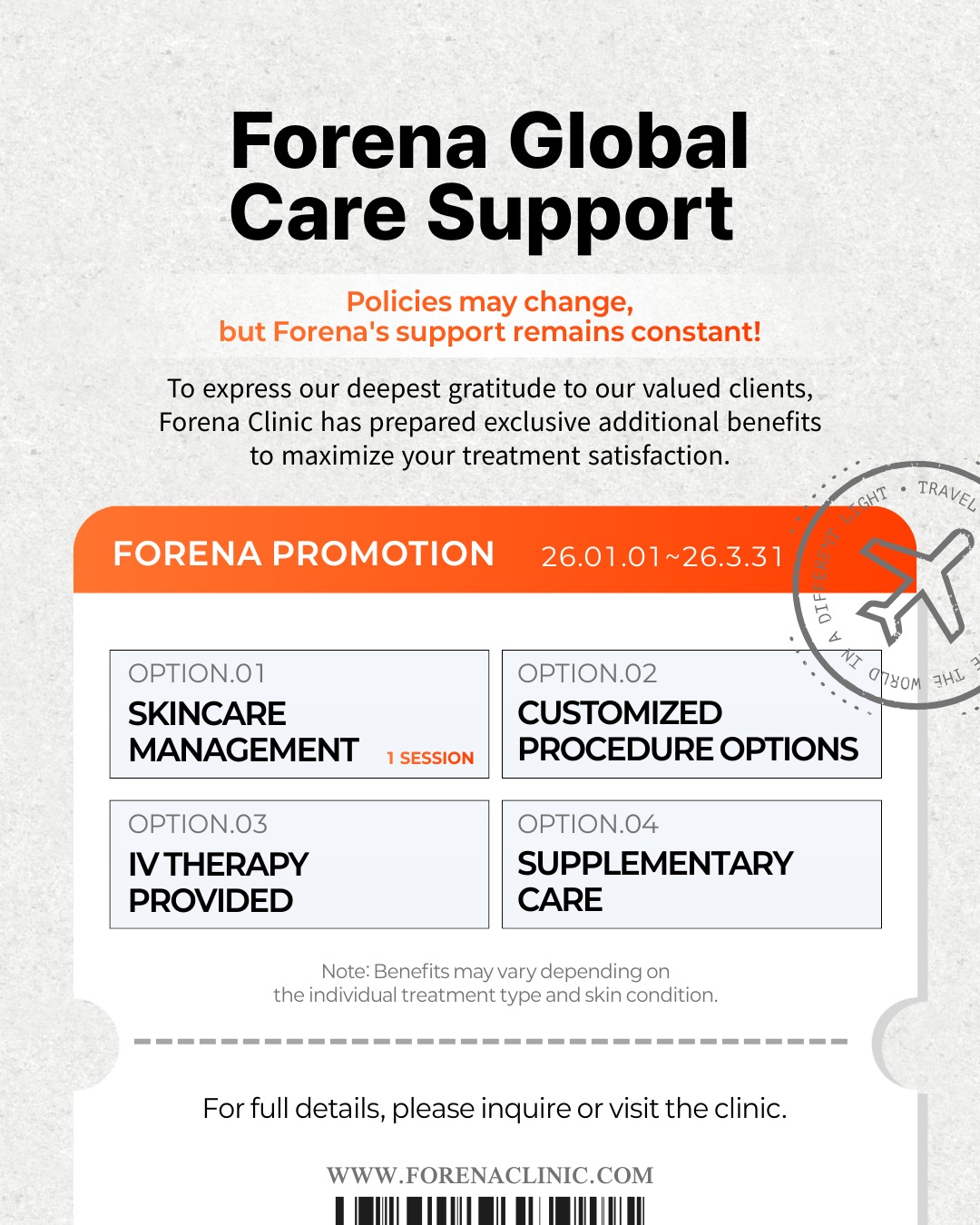Forena Clinic introduces Forena Global Care Support, a special care program designed to support treatment satisfaction for our clients.
While policies and external conditions may change, Forena remains committed to providing consistent, patient-focused medical care.
As part of this program, additional care options may be available to eligible patients following medical consultation.
Promotion Period: January 1, 2026 – March 31, 2026
Depending on individual treatment plans and medical assessment, supportive options may include:
▶️Skincare management session (1 session)
▶️Customized procedure options
▶️IV therapy support
▶️Supplementary care
All supportive options are determined by the attending medical professional and may vary depending on individual skin condition and treatment type.
For full details and eligibility, please contact Forena Clinic or visit the clinic for a professional consultation.
🌐 Website
www.forenaclinic.com
📱 Social Media
• Facebook: @forenaclinic
• TikTok: @forenaclinic
• Instagram: @forenaclinic
• Youtube: @forenaclinic
#ForenaClinic #SeoulSkinClinic #KoreanClinic #MedicalTourismKorea #SkinCareSeoul #LaserTreatment #FacialKorea #HongdaeClinic #KBeauty #AestheticClinicSeoul #ForenaEvent #KoreanSkinCare