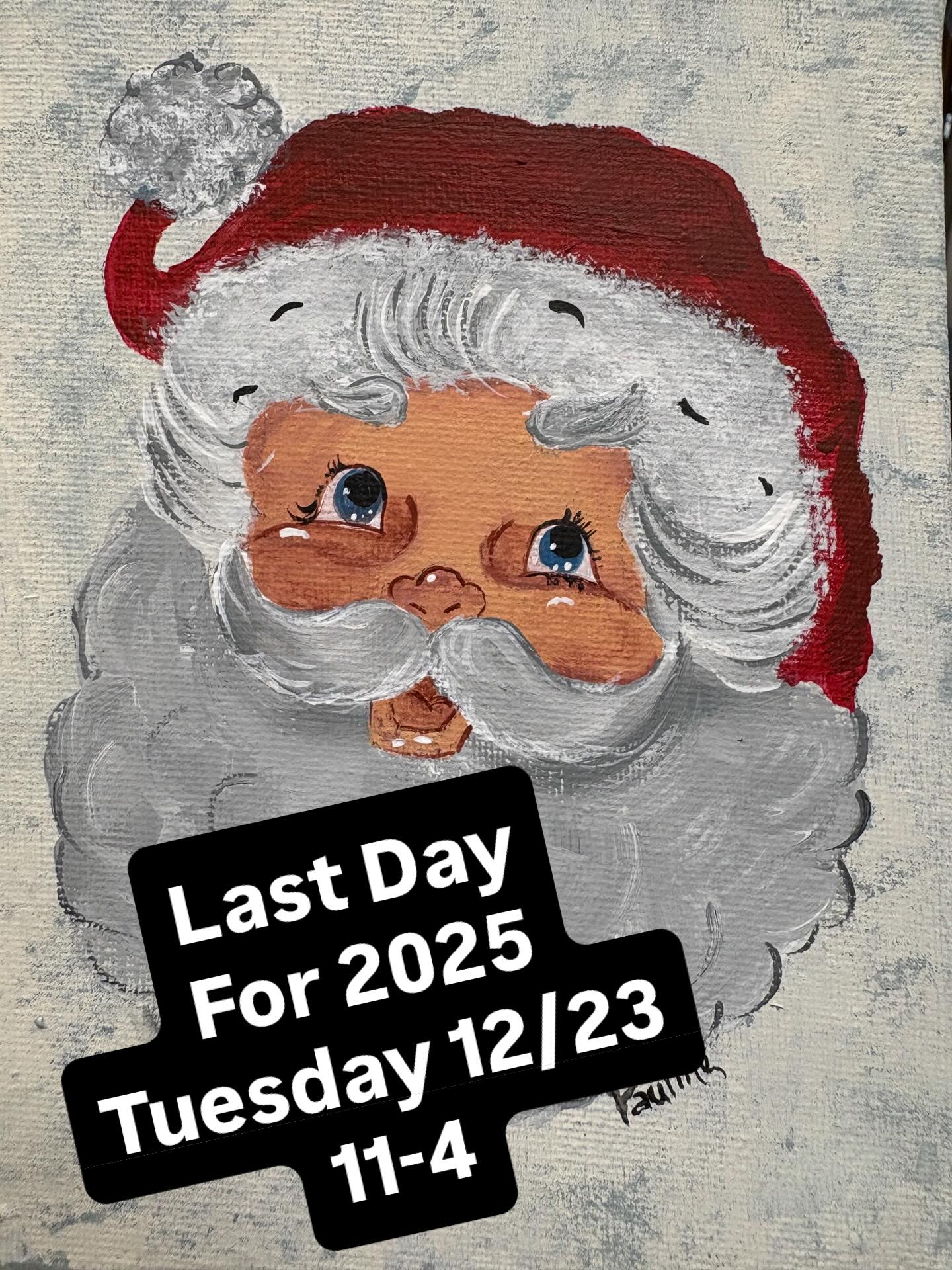 My last day for the season is Tuesday, Dec.23. 11-4