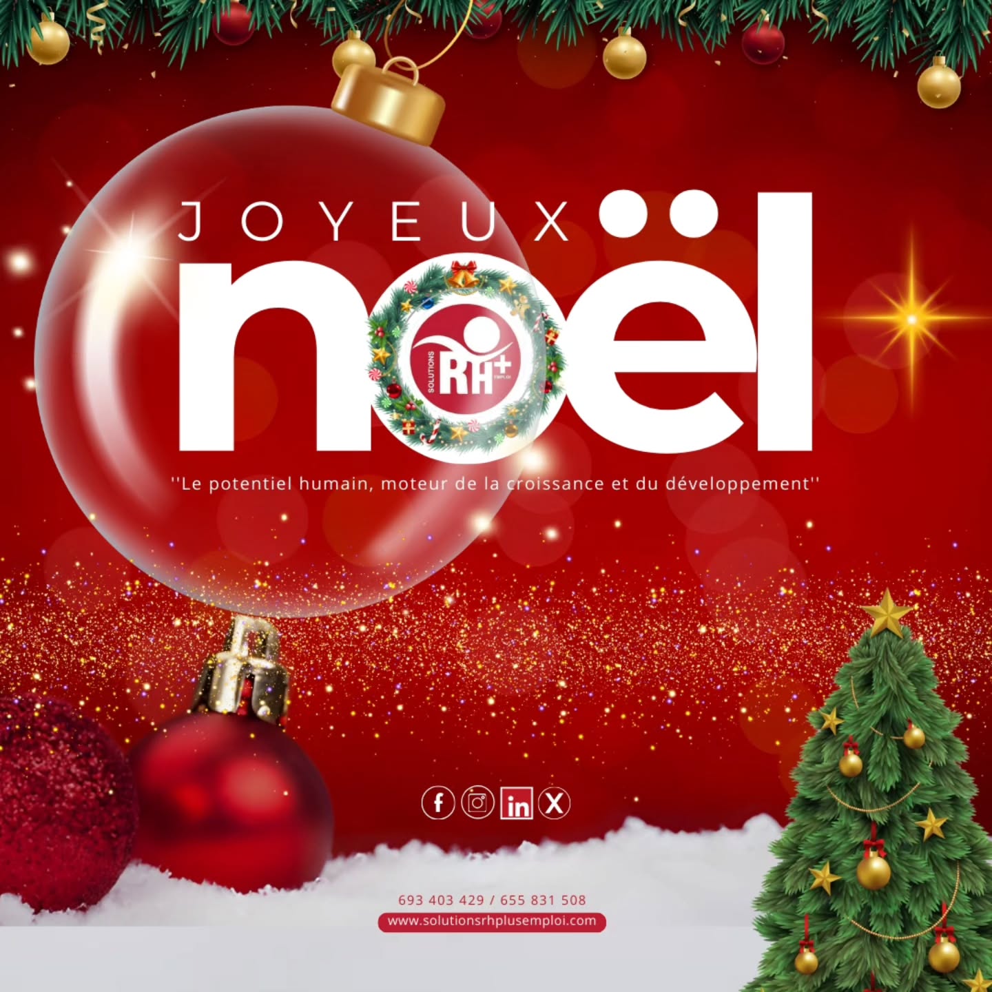 Joyeux Noël ! 🎁
En cette fin d’année, nous célébrons ce qui fait la force des entreprises : le potentiel humain, véritable moteur de croissance et de développement.
👉 Accompagnement RH • Recrutement • Conseil
📞 693 403 429 / 655 831 508
🌐 solutionsrhplusemploi.com