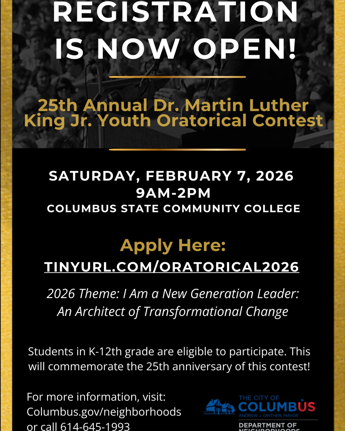 Calling All Student Voices: Register Today for the 25th Annual MLK Oratorical Contest!
We’re excited to announce that registration is now open for the 25th Annual Dr. Martin Luther King Jr. Youth Oratorical Contest - happening Saturday, February 7, 2026 at Columbus State Community College!
This is a powerful opportunity for students in grades K–12 to speak truth, build confidence, and honor the legacy of Dr. King.
This year marks the 25th anniversary of the contest, and we want you to be part of the celebration!
✅ Students in grades K–12 are eligible
✅ Winners advance to represent Columbus in the state competition
✅ Free to participate – snacks and lunch provided!
We’re also calling on:
• Educators who see promise in their students
• Mentors who help young people find their voice
• Parents, grandparents, caregivers who know their child has something meaningful to say
• Community leaders and advocates who want to see youth rise
Encourage a young person to sign up. Be the reason they stand in front of a microphone and speak their truth.
Event Date: Saturday, February 7, 2026
Location: Columbus State Community College (Center for Workforce Development)
Time: 9:00 AM – 2:00 PM
🔗 REGISTER NOW! Link in bio.
Submission Deadline: Monday, January 26, 2026 at 5:00 PM
Have questions? Contact Grace Hunter at grace@paraclete-planning.com or 614-266-8150.