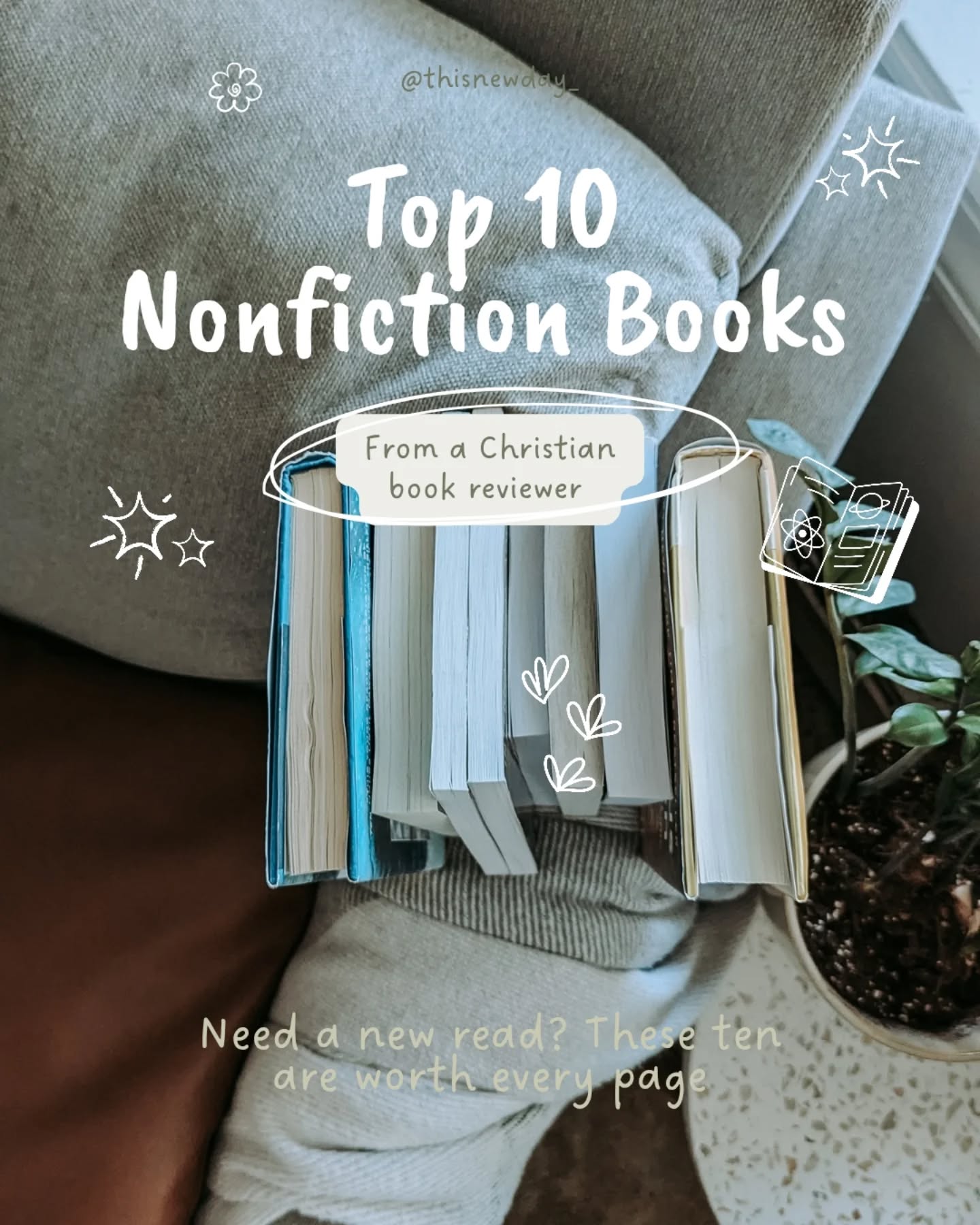 ✨ Top 10 Nonfiction reads ⤵️
Each of these books have had a huge impact on my life!!
👉🏽 I'd love to hear what nonfiction book is your favorite!
👋🏽 If you'd like my full list of Nonfiction favorites comment "NONFICTION" and I'll send it straight to your inbox.
For more book recs, check out my Wednesday #livingbooklegacy book group friends:
@moraviapress
@juiceboxhomeschool
@thisnewday_
@brittsbookbin
@treasuredhourbookshop
@agoodbookhunt
.
.
#nonfictionfavorites
#christiannonfiction
#topfavoritereads
#favoritebooks