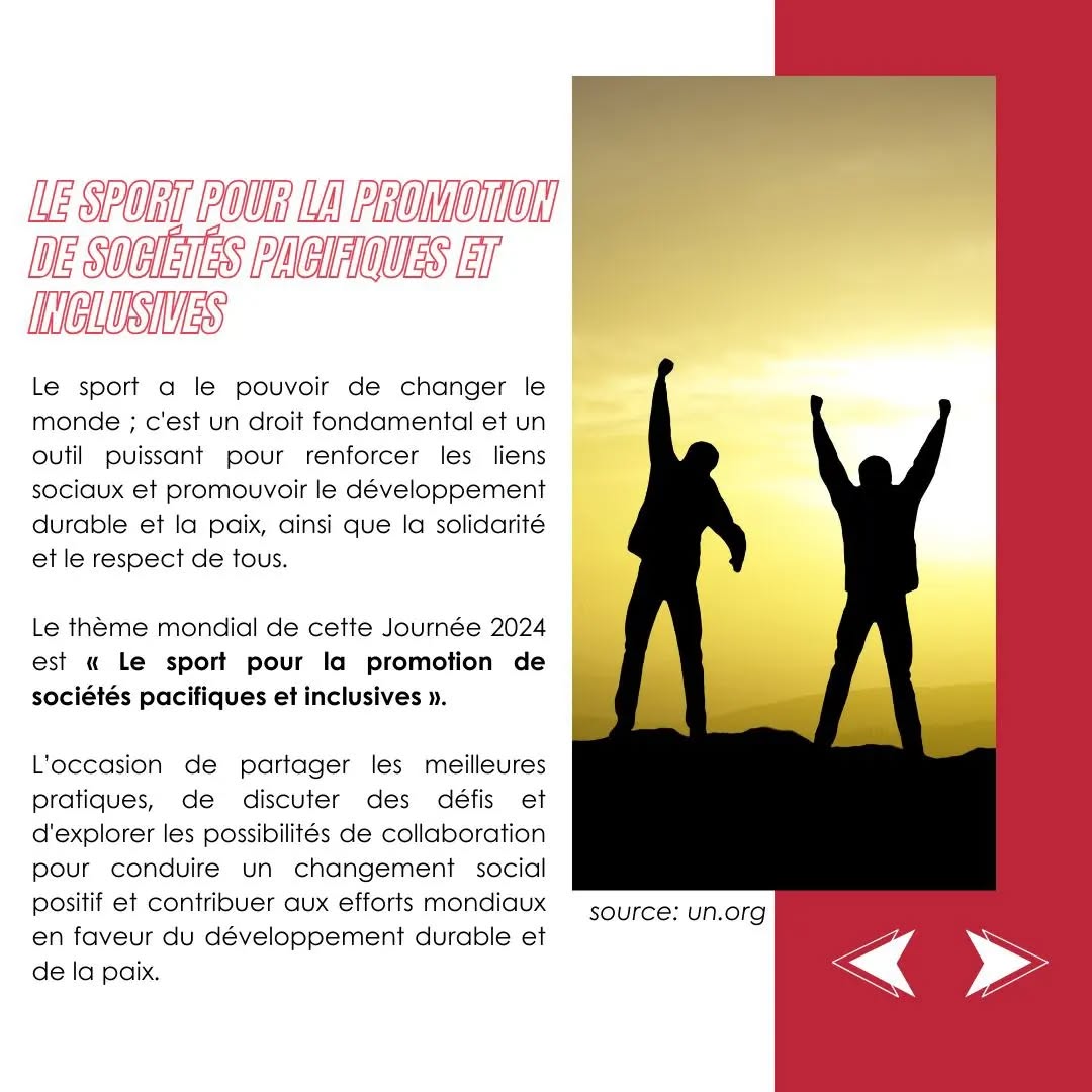 ✨ 06avril journée internationale du sport au service du développement et de la paix.
✅la journée internationale du sport au service du développement et de la paix a comme thème cette année : " le sport pour la promotion des sociétés pacifiques et inclusives . "
Le sport a le pouvoir de changer le monde ; c'est un droit fondamental et un outil puissant pour renforcer les liens sociaux et promouvoir le développement durable et la paix, ainsi que la solidarité et le respect de tous.
Il est plus nécessaire de rappeler l’importance de l’activité physique.
Le but de cette journée est de montrer que le sport est considéré comme un outil efficace pour la consolidation de la paix et le règlement des conflits.
#Sport
#Developmentandpeace
—
✨ 06th April international day of sport for development and peace
✅the international day of sport for development and peace has as this year's theme: “sport for the promotion of peaceful and inclusive societies”
Sport has the power to change the world; it is a fundamental right and a powerful tool to strengthen social bonds and promote sustainable development and peace, as well as solidarity and respect for all.
It is more necessary to remember the importance of physical activity.
The aim of this day is to show that sport is considered an effective tool for peacebuilding and conflict resolution.
#internationaldayofsport
#developmentandpeace