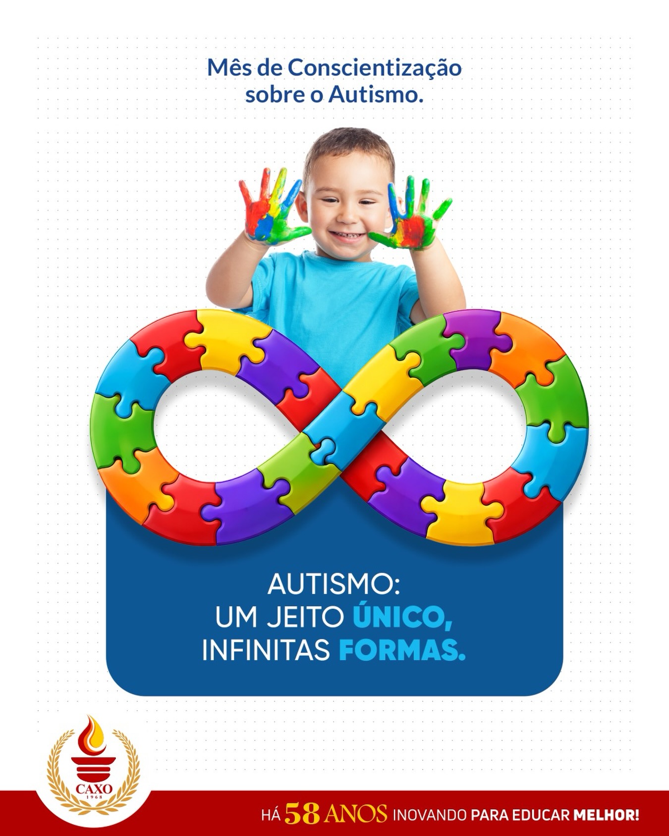💙 Esse sorriso com as mãos pintadas diz mais do que discursos. Nele, há trajetórias singulares, descobertas diárias, desafios vencidos em silêncio e alegrias que transbordam quando alguém as reconhece. Abril é o mês em que o CAXO reforça o que pratica o ano inteiro: inclusão de verdade, aquela que escuta antes de responder, que adapta sem destacar, que acolhe sem exigir explicação.
🧩 Autismo é um jeito único de ver e viver o mundo — e as formas de amar, aprender e ensinar a partir dele são infinitas. É o que esse símbolo nos lembra: um laço contínuo de compreensão, respeito e presença. Nós não educamos apesar das diferenças; nós educamos por causa delas.
📚 Há 58 anos inovando para educar melhor — e hoje, aprendendo com as mãos que nos mostram novas cores.
#caxo58anos #SomosTodosIguais #InclusãoAmor #AbrilAzul #AutismoDigaNãoAoPreconceito