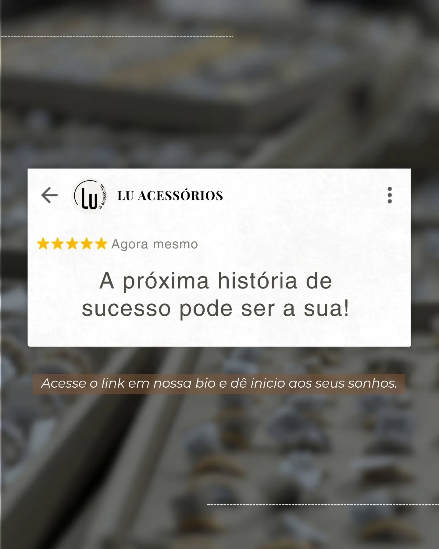 Cada avaliação que recebemos representa muito mais do que cinco estrelas. ✨
Ela carrega histórias de mulheres que decidiram empreender, confiaram na Lu Acessórios e encontraram uma parceira para crescer. Agradecemos a cada cliente que faz parte da nossa trajetória e compartilha sua experiência. É essa confiança que nos motiva a evoluir todos os dias e a oferecer o melhor para quem escolhe empreender conosco. 💛 Que a próxima história de sucesso seja a sua. #LuAcessórios #SemijoiasNoAtacado #EmpreendedorismoFeminino #RevendaDeSemijoias #AtacadoDeSemijoias